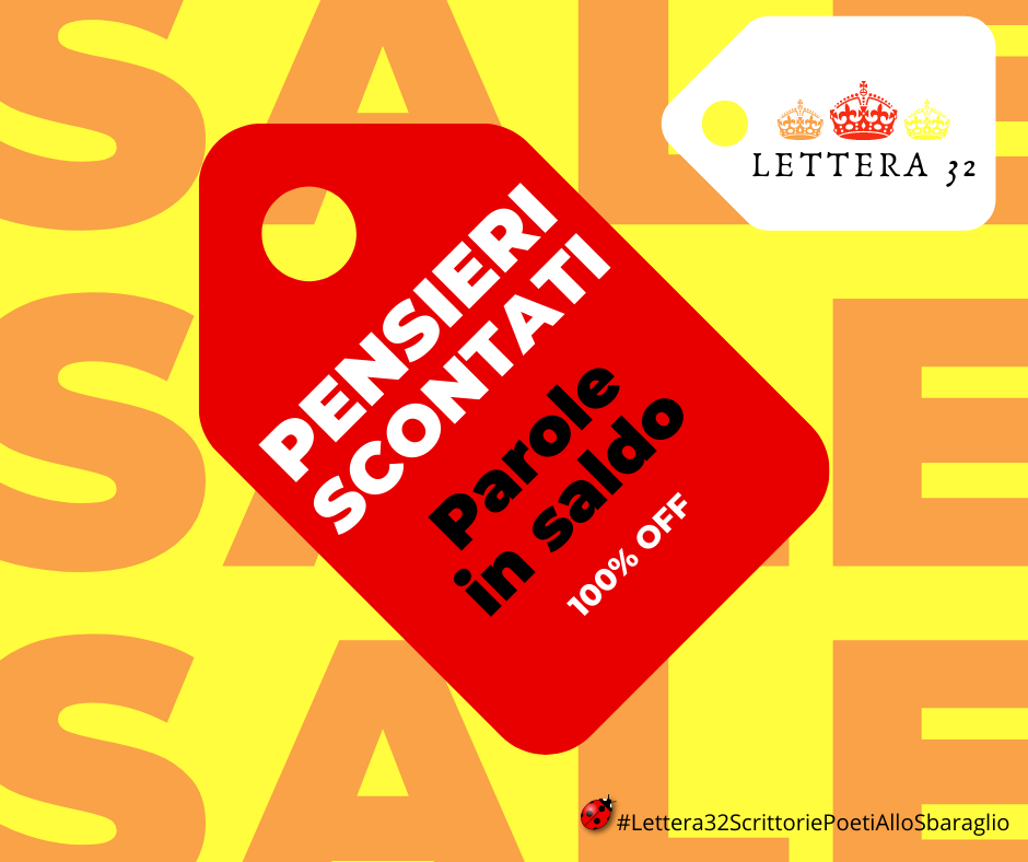 #PensieriScontati – #ParoleInSaldo – 100% off