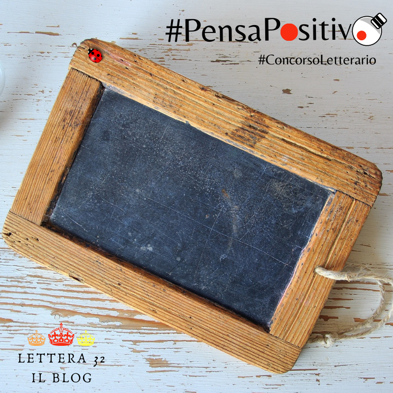 #PensaPositivo – Concorso Letterario dedicato alla “#Positività”