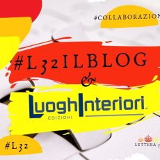 “Lettera32 il Blog & la Casa Editrice LuoghInteriori”