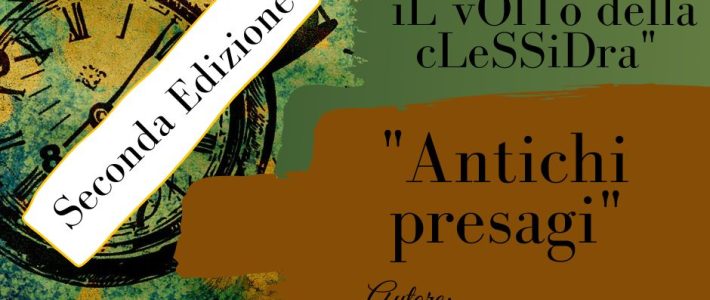 “Antichi presagi”